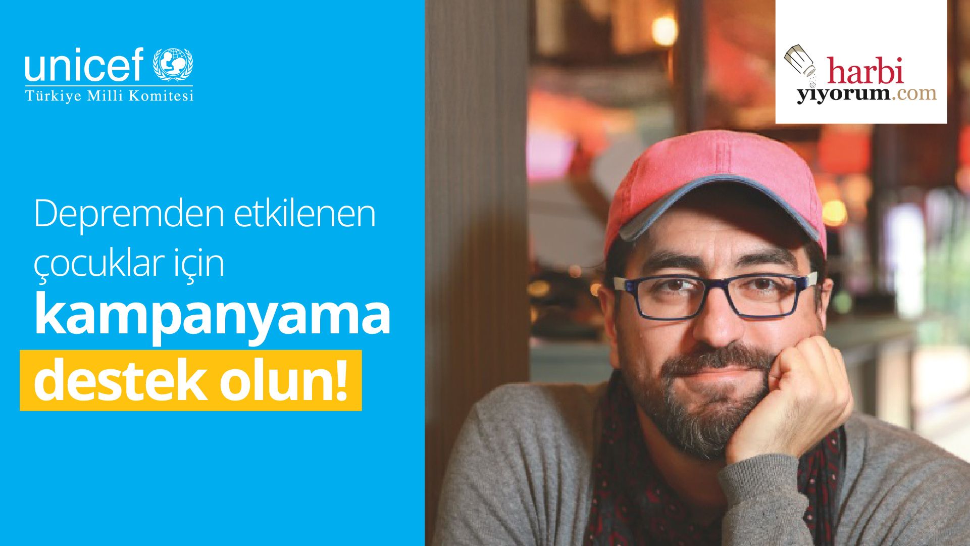 Harbiyiyorum and UNICEF Türkiye campaign supporting children affected by the earthquakes